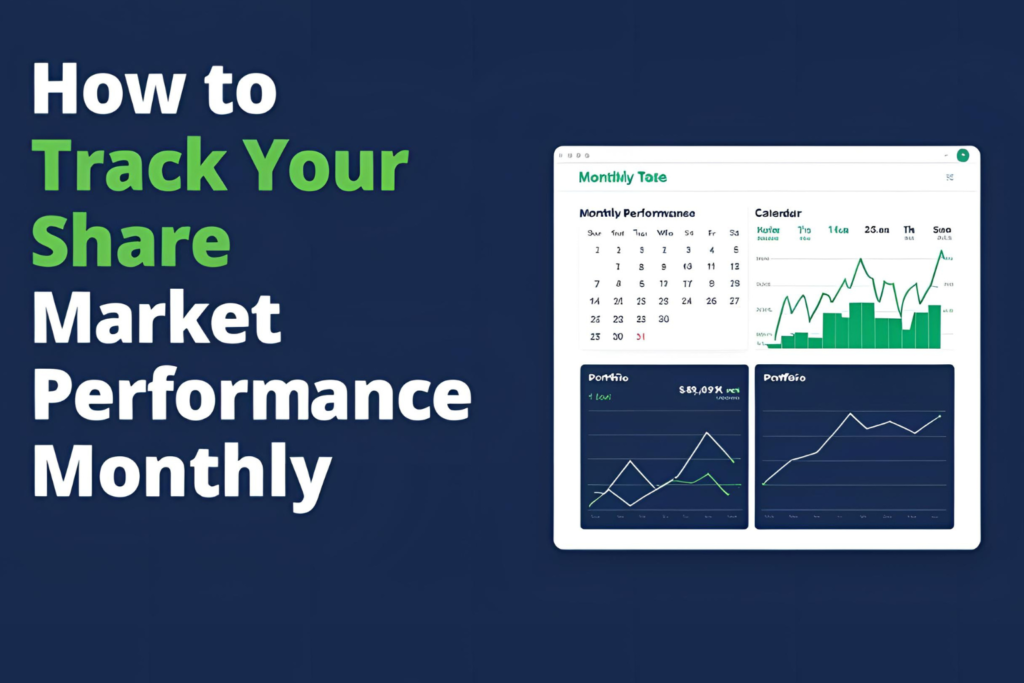 Track Your Share Market Performance Monthly